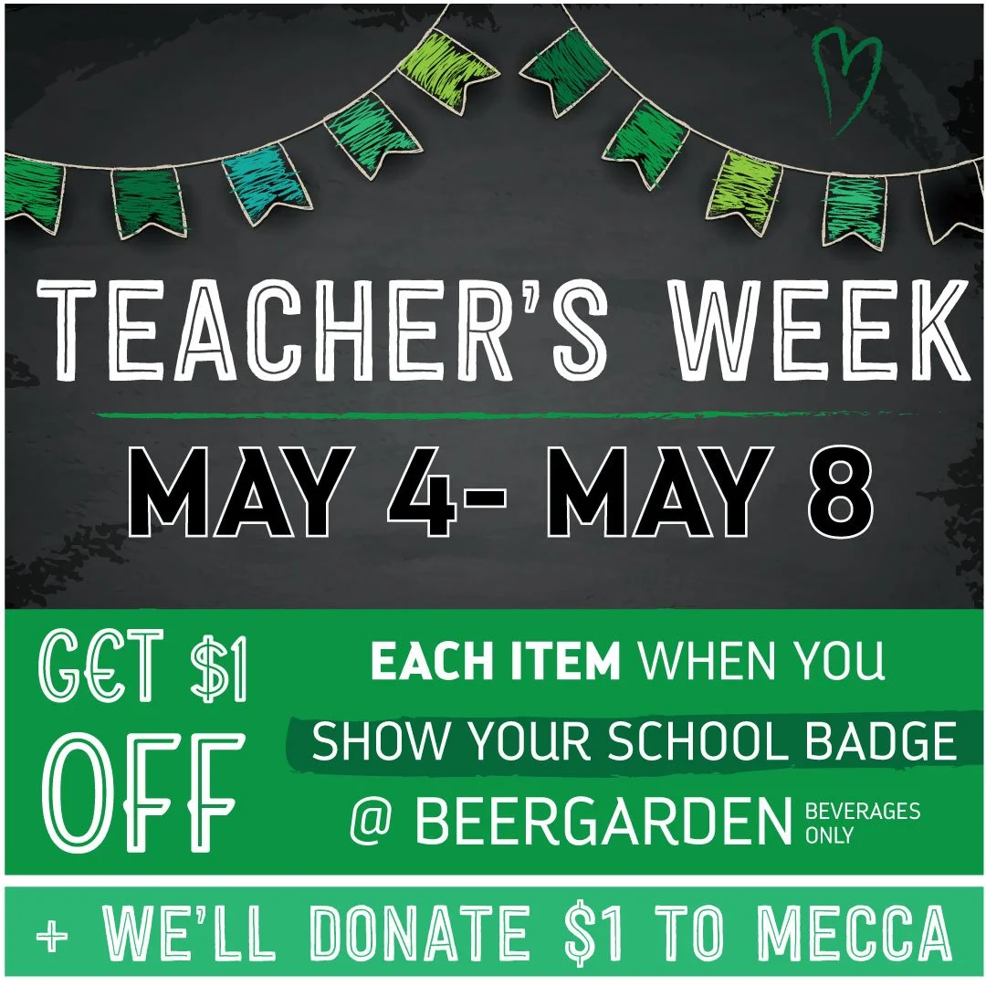Beergarden celebrates Teacher's Week: May 4-8, 202