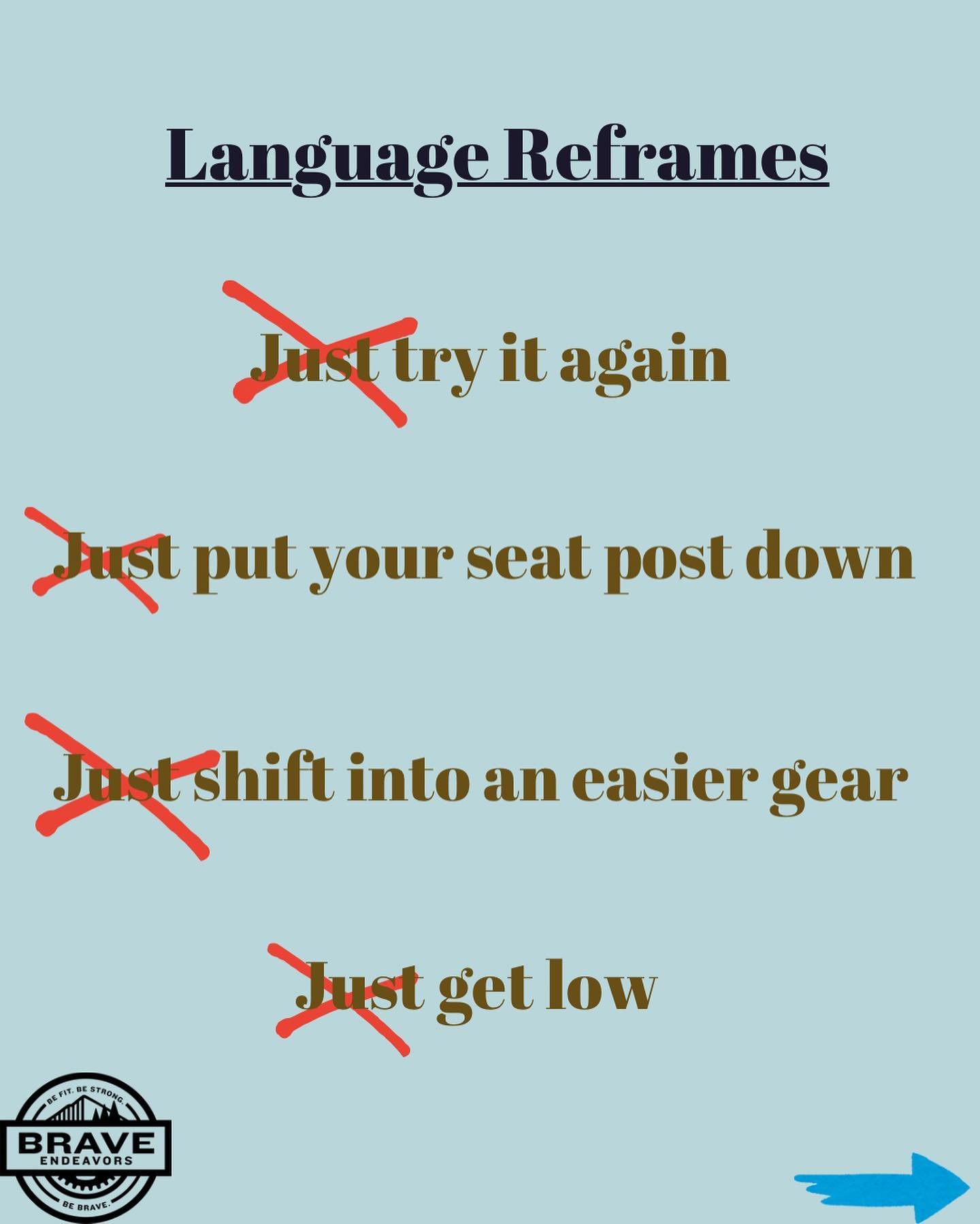 MTB Language Reframes!

These are useful both for your own inner dialogue, but also perhaps a significant other you ride with 😳

Or maybe you are the significant other- notice the language you use. Every time we throw out a &ldquo;just do&hellip;&rd