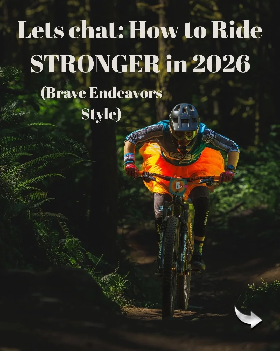 If you want to ride stronger in 2026 and the Brave Endeavors philosophy resonates with you, join us 🤩

Comment &ldquo;BRAVE&rdquo; to get signed up for the newsletter and take the next step towards a stronger 2026 in all things:

🧠 Mind
💪 body
🚵&