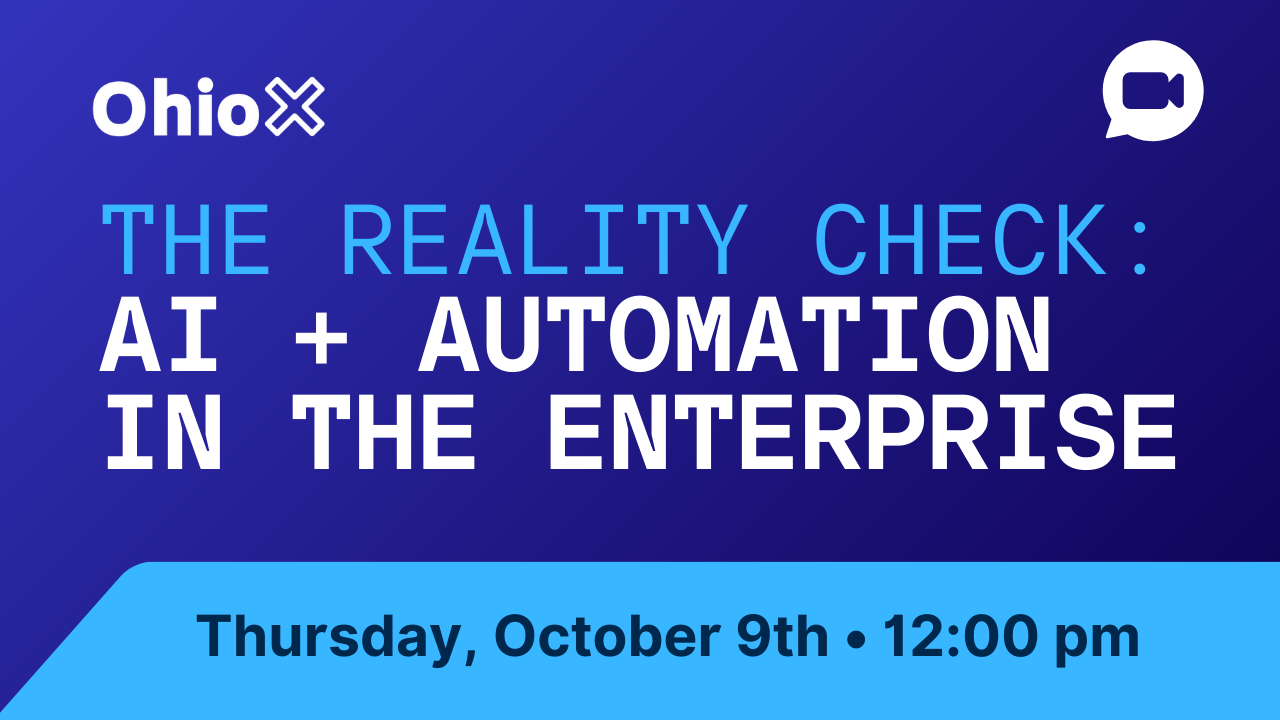 The Reality Check: AI + Automation in the Enterprise