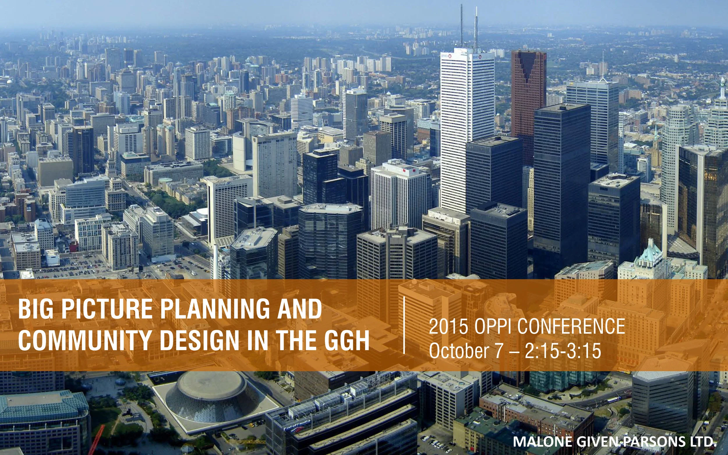 Big Picture Planning and Community Design // OPPI 2015