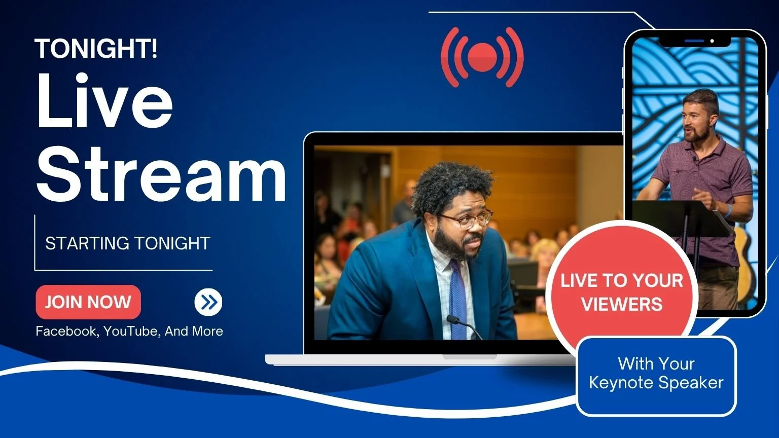 A promotional graphic for a live stream event showing a laptop and a smartphone screen with speakers, a red circular badge with white text saying "Live to your viewers," and a call-to-action button labeled "Join Now." Text includes "Tonight! Live Stream," "Starting Tonight," and details about streaming on Facebook, YouTube, and more.