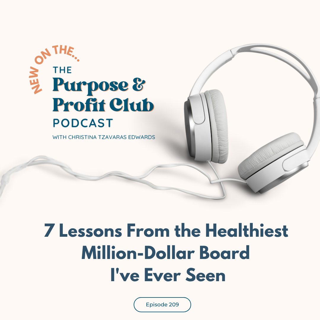 Ep. 209: 7 Lessons From the Healthiest Million-Dollar Board I've Ever Seen