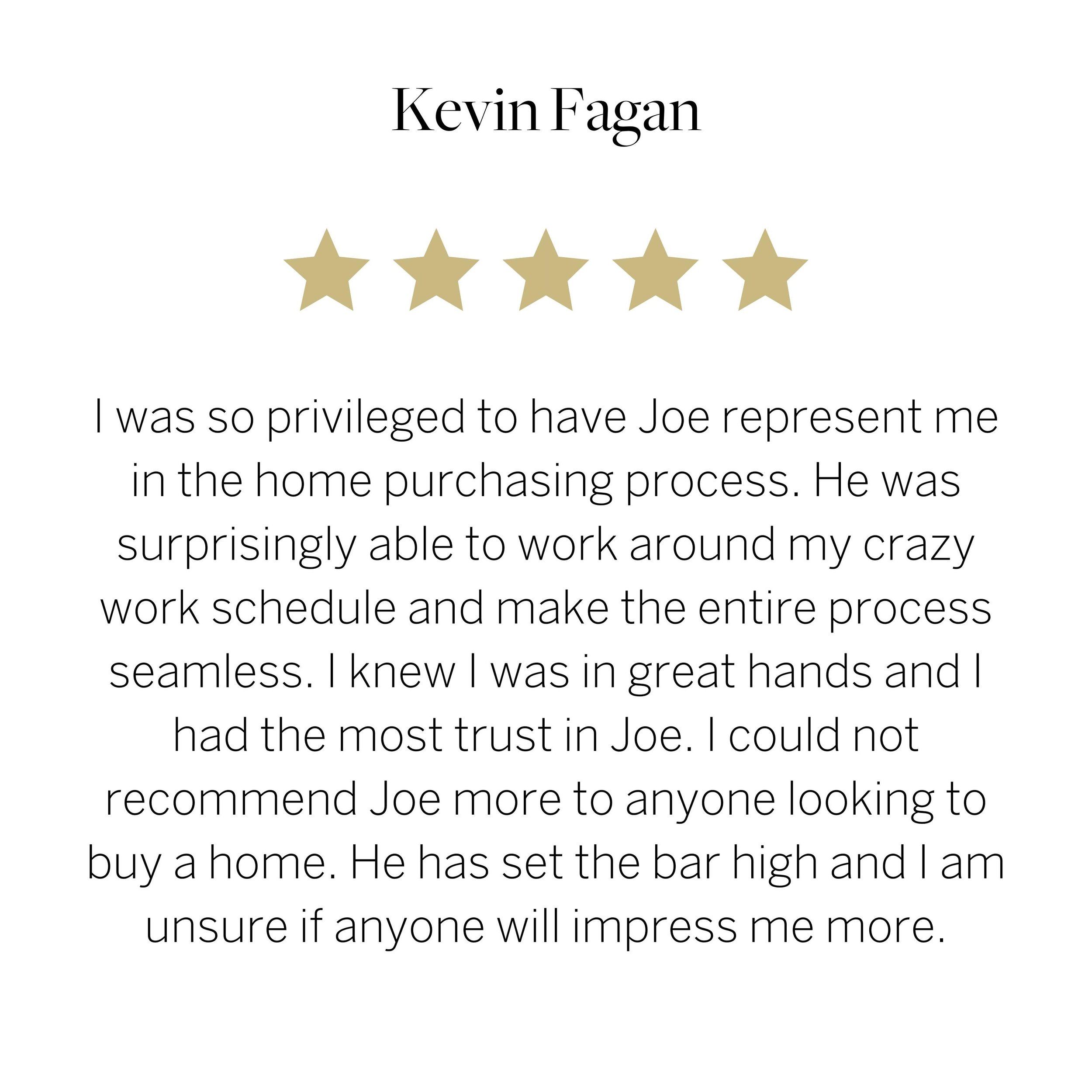 Again, he was incredibly helpful with everything from staging, cleaning, and photos. I trusted him throughout the process and my house received multiple offers and sold very quickly. I highly recommend Joe as a real .jpg