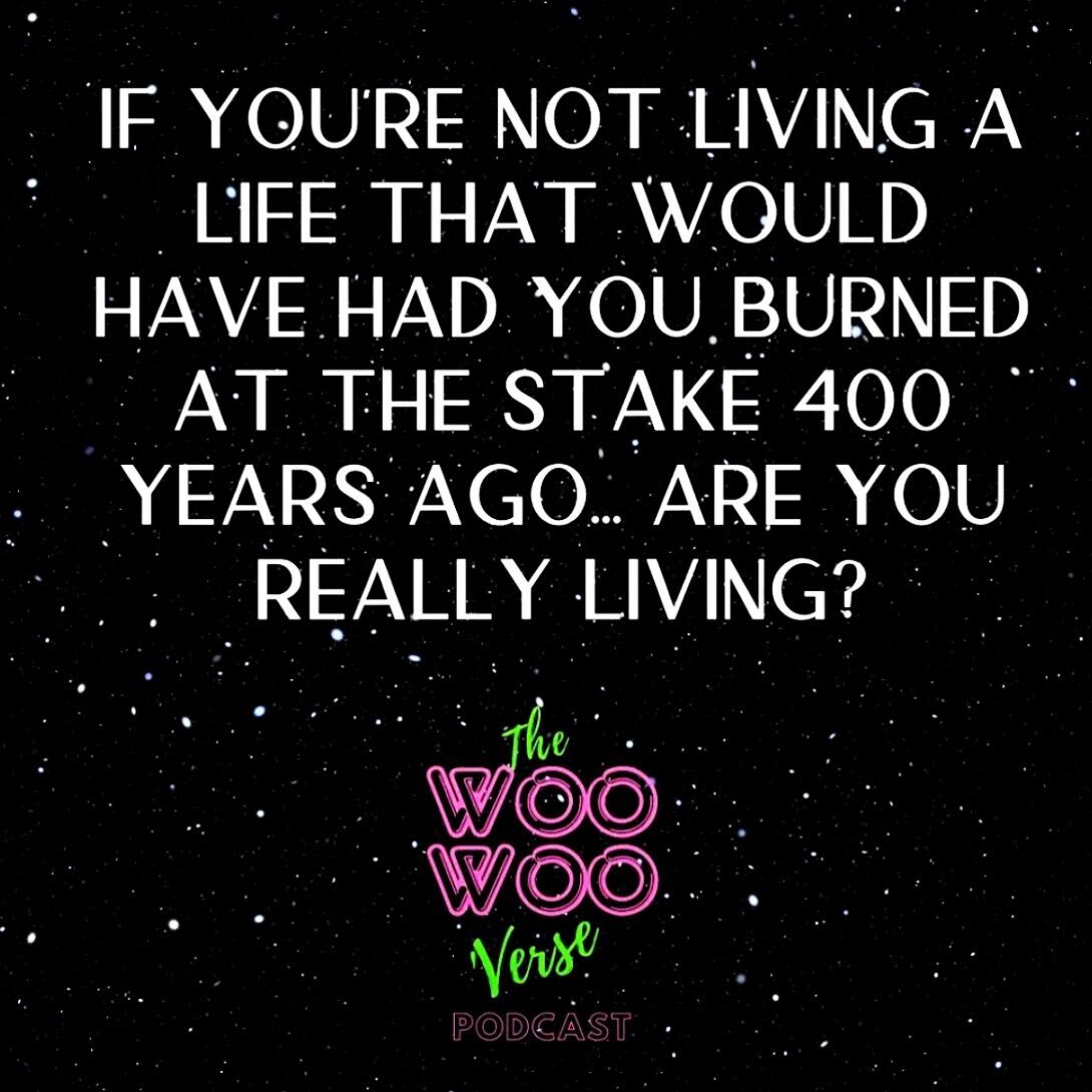 Just sayin! 

#LivingAWooWooLife
#WooWooAf
#WooWooVersePodcast