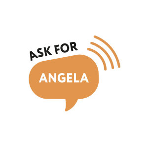Ask for Angela