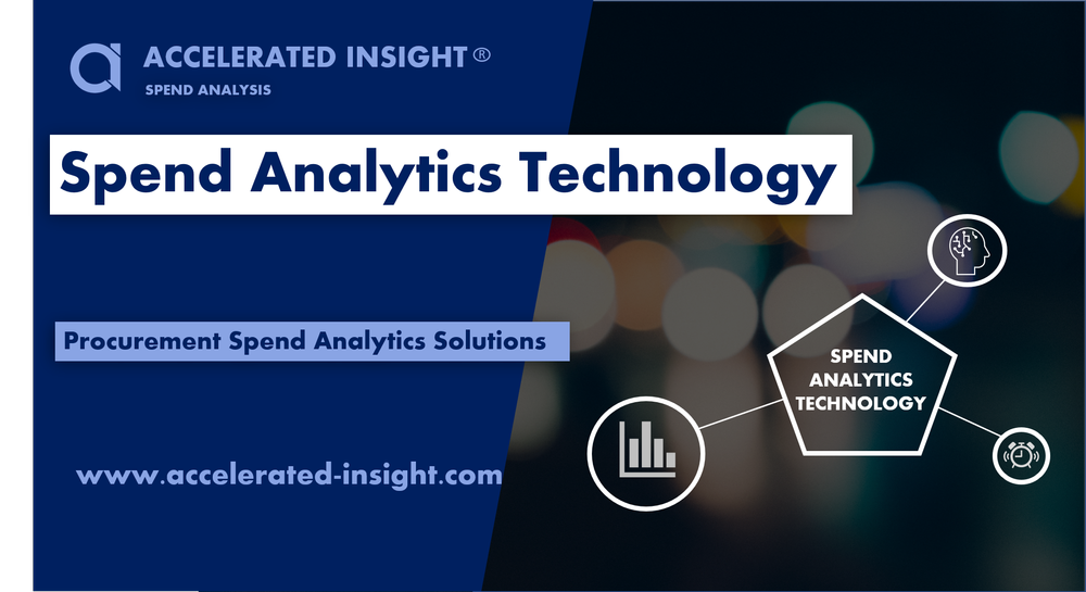 What is Spend Analytics Technology - Accelerated Insight