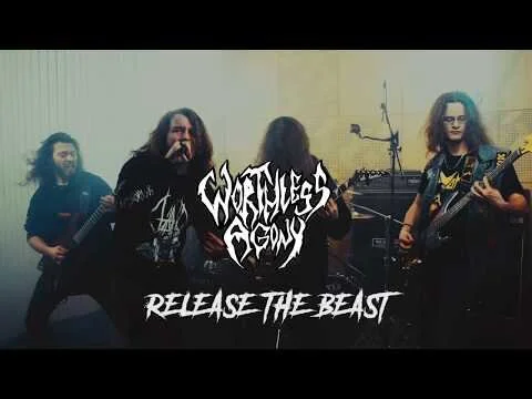 Studio Sessions with Worthless Agony "Release the beast"