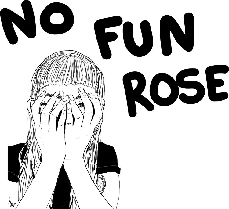 No Fun Rose