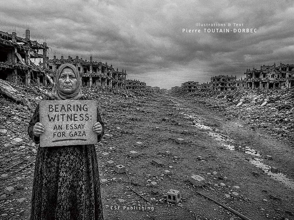 Bearing Witness: An Essay for Gaza, Pierre Toutain-Dorbec