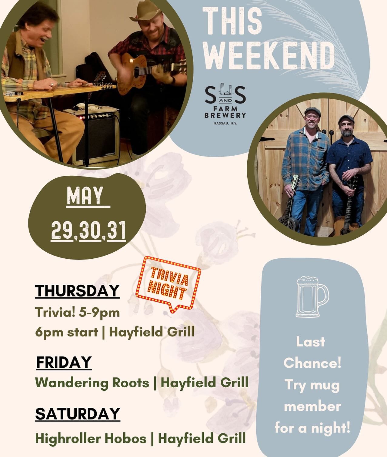 🎉 This Weekend at S&amp;S Farm Brewery! 🍻🌿
Join us May 29&ndash;31 for live music, great food from Hayfield Grill, and one last chance to try being a mug member for the night! 🍺

🧠 Thursday: Trivia Night! 5&ndash;9PM | Starts at 6
🎶 Friday: Wan
