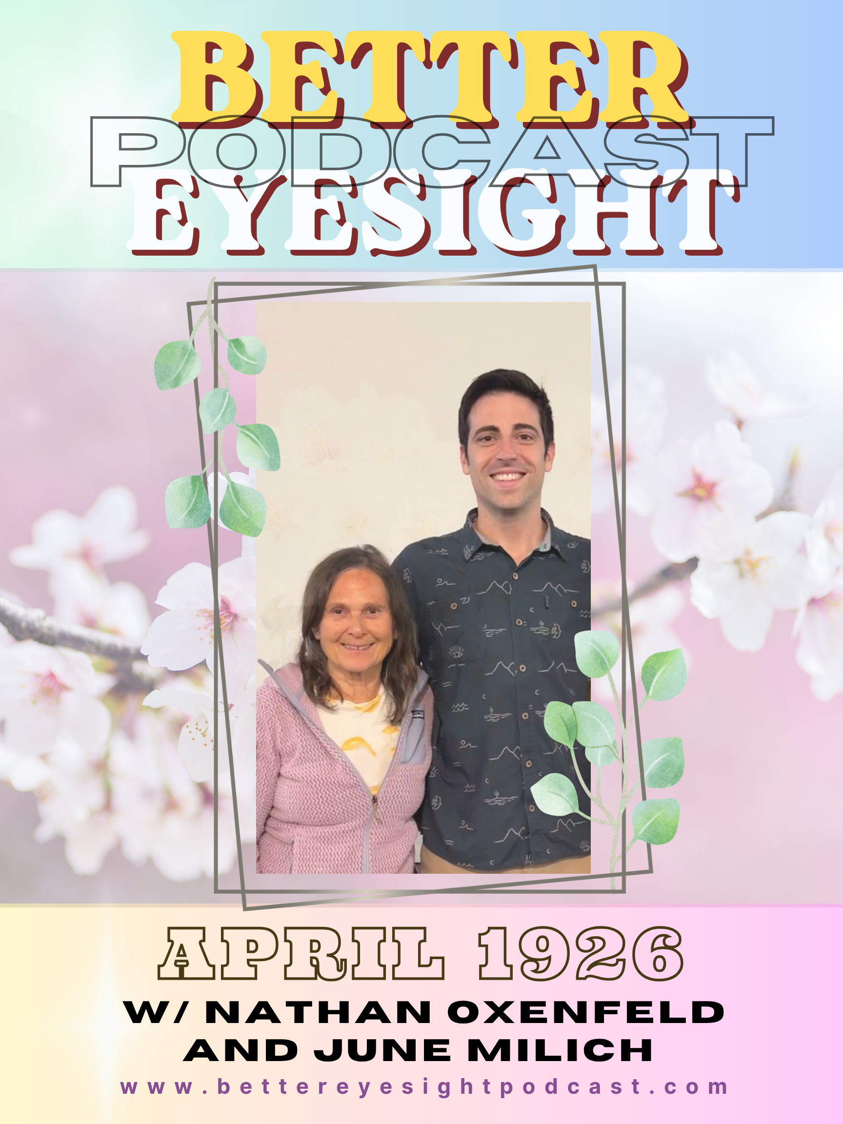 Episode 082: April 1926 with Nathan Oxenfeld and June Milich