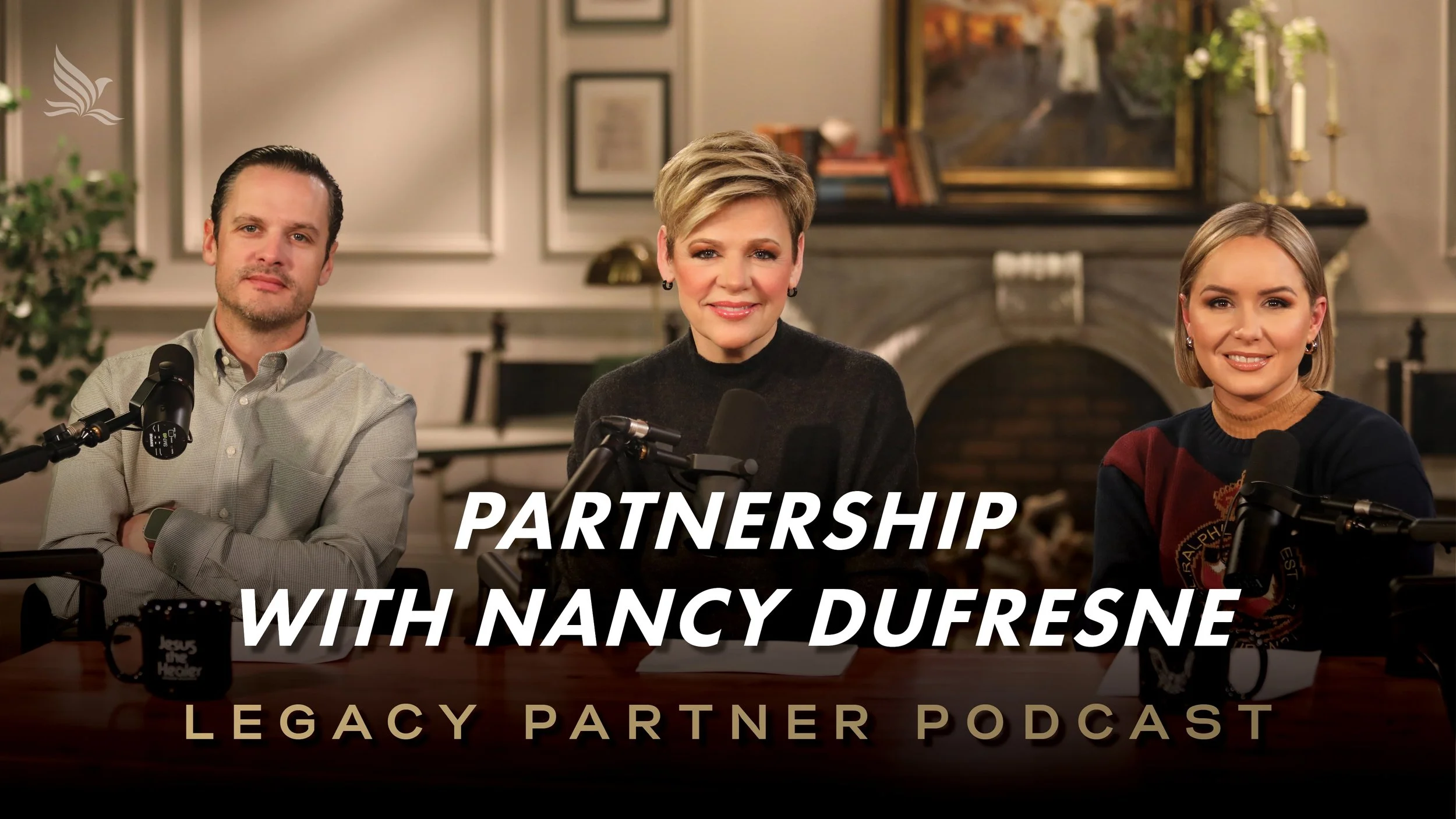 6 | Partnership w/Nancy Dufresne | Legacy Partner Podcast w/Stephen &amp; Morgan Dufresne