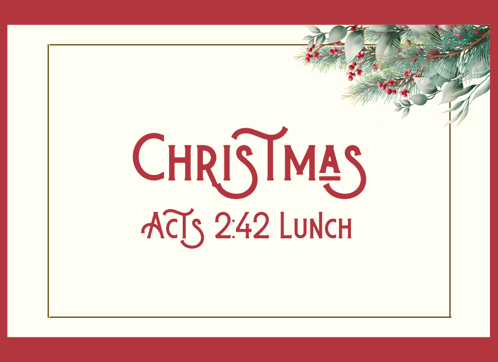 Acts 2:42 Lunch