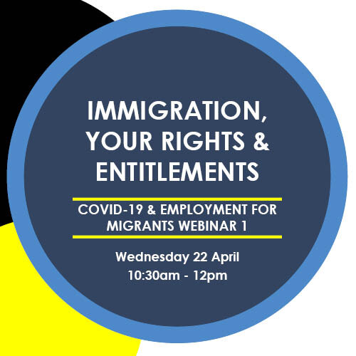 COVID-19 &amp; Employment: Immigration, your rights &amp; entitlements
