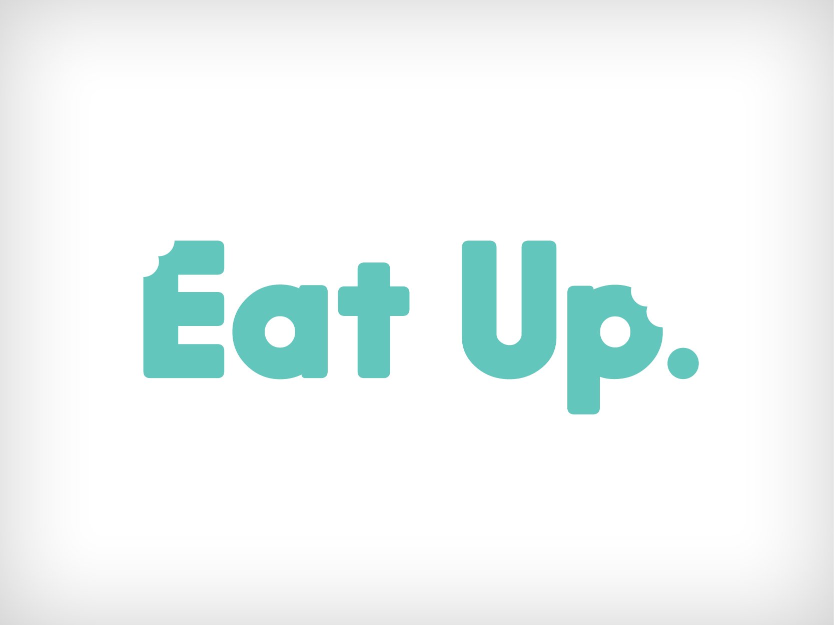 16. Eat Up..jpg