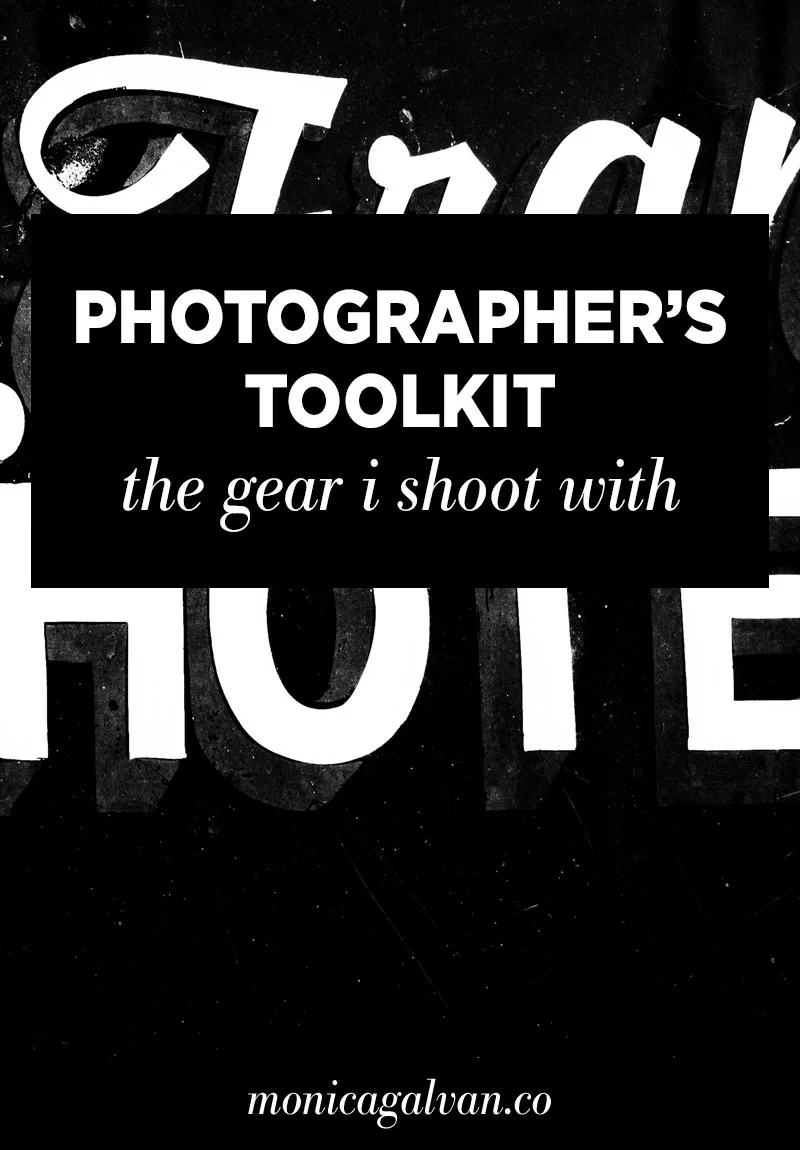 The Photographer's Toolkit: The Gear I Shoot with. Click through to download the toolkit!