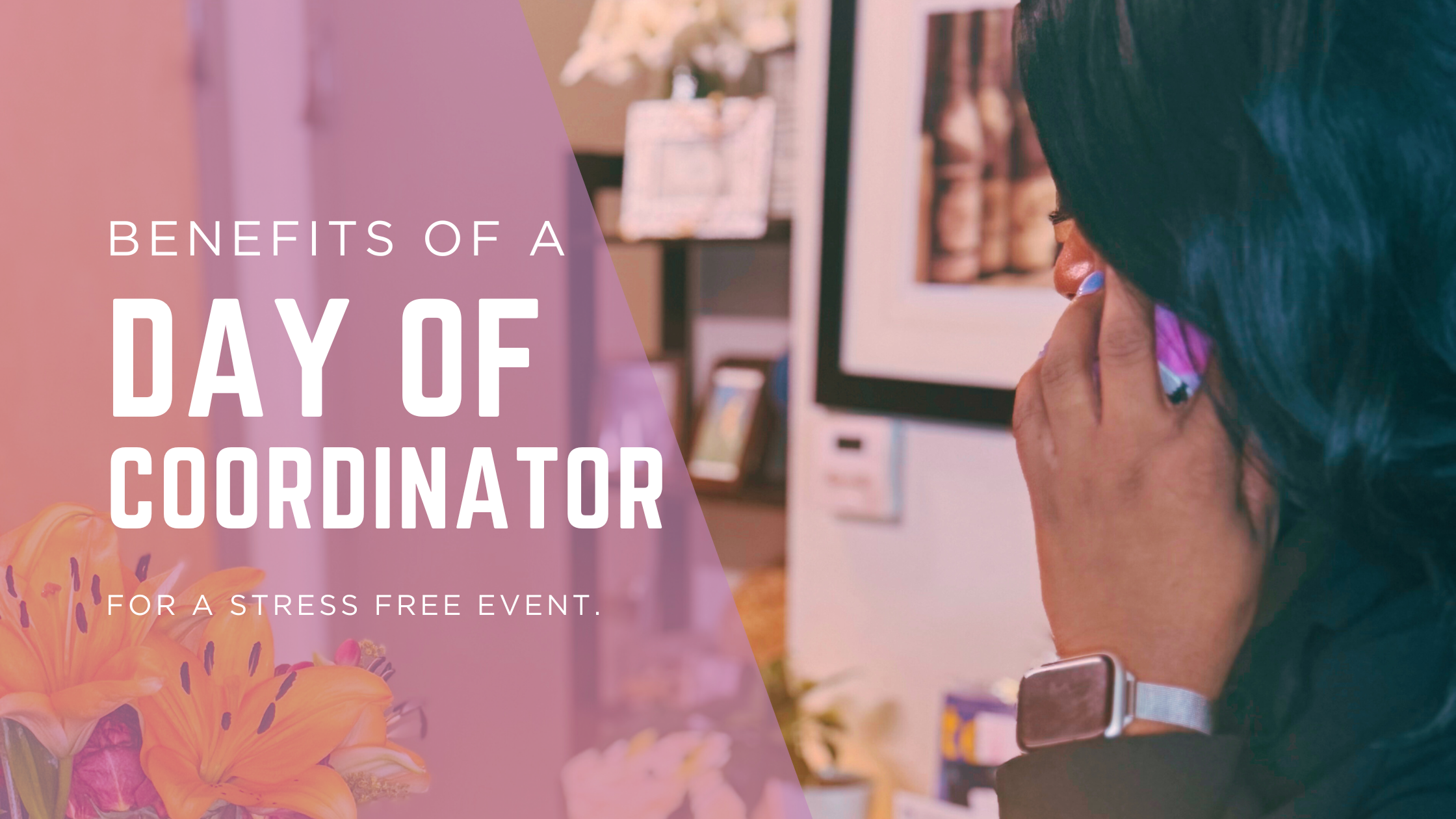 The Benefits of Hiring a Day-of Wedding Coordinator