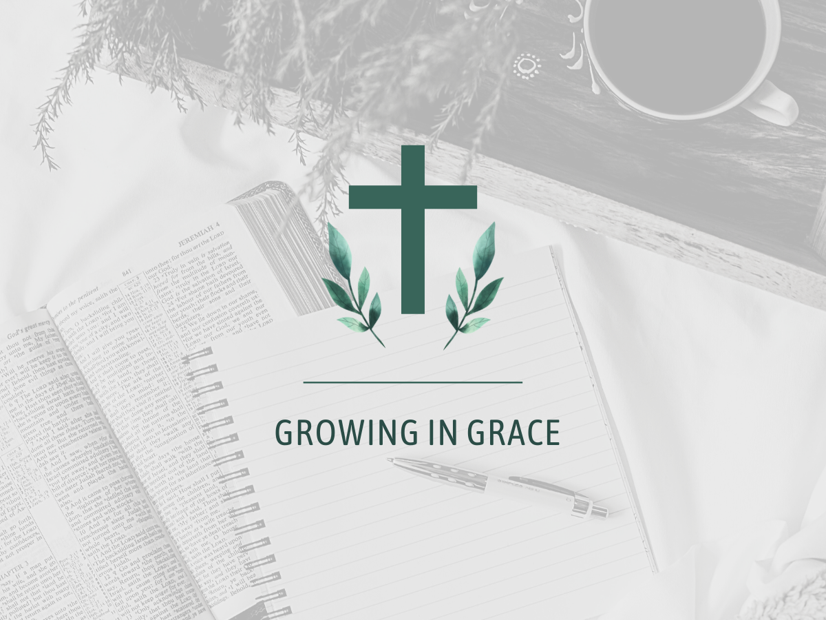 Growing in Grace