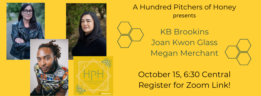 HPH Reading Series ft KB Brookins, Megan Merchant, &amp; Joan Kwon Glass!