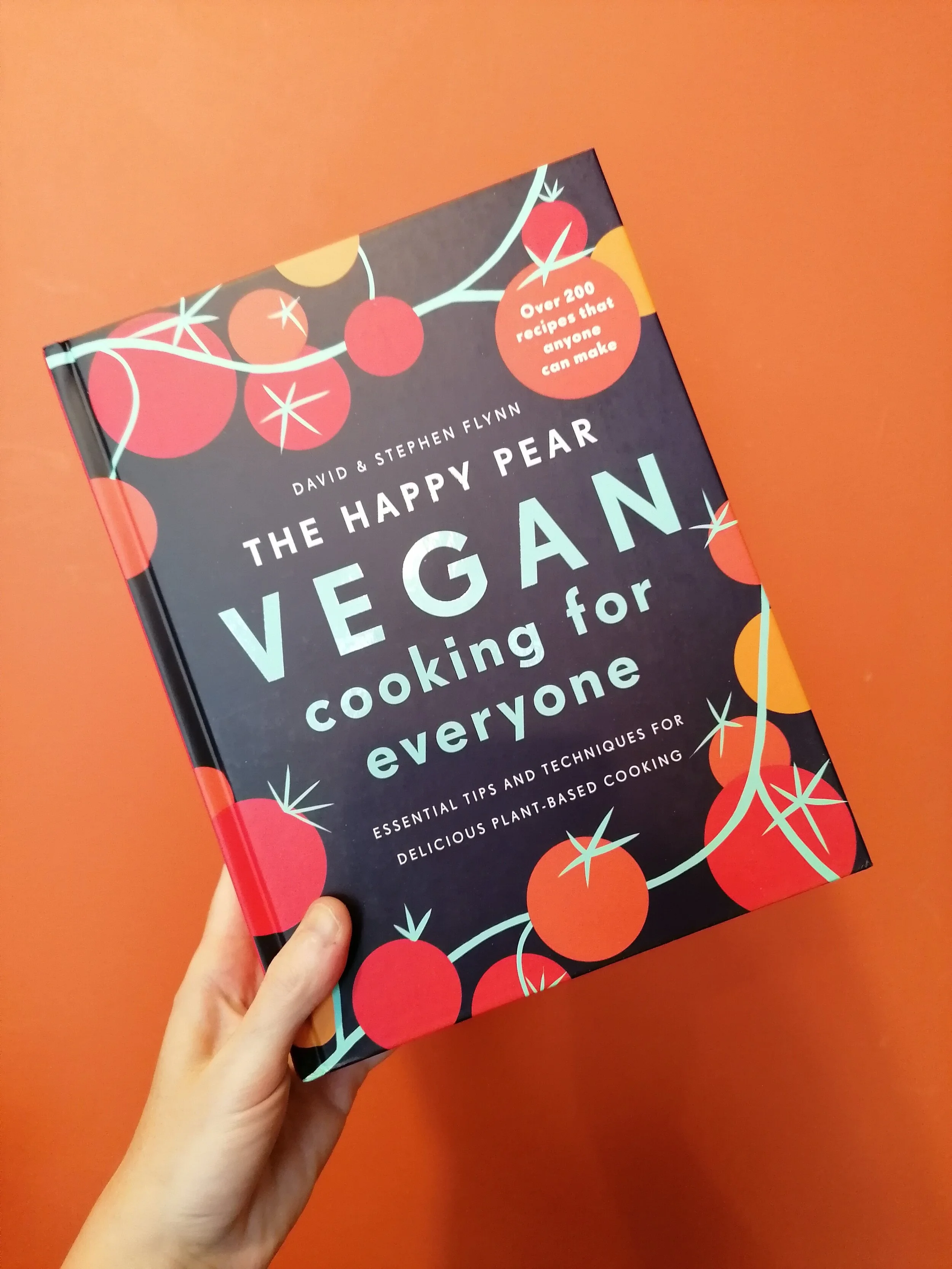 The Happy Pear Vegan Cooking For Everyone By David Flynn And Stephen Flynn October Books