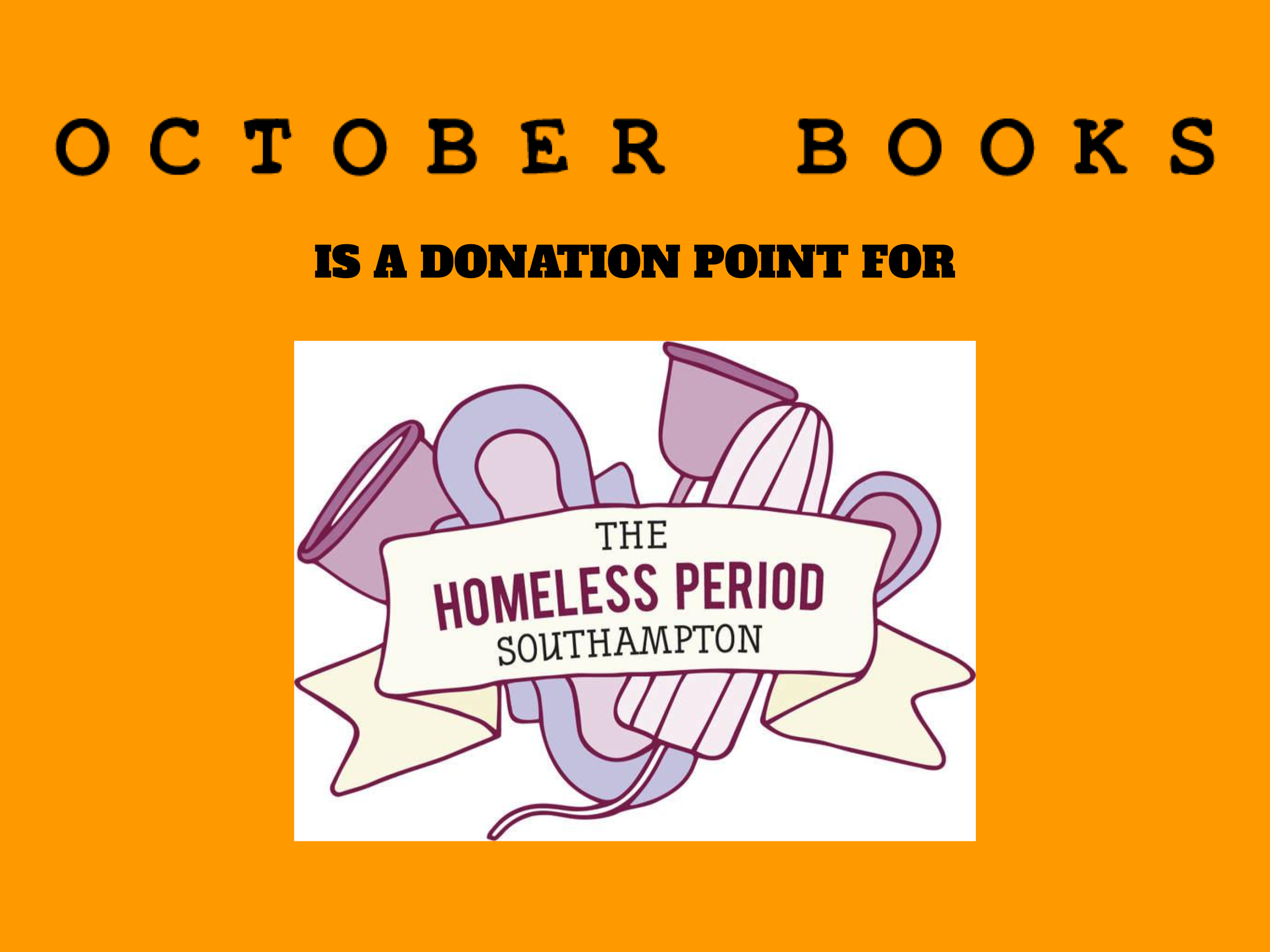 Donate To The Homeless Period Here At Ob October Books