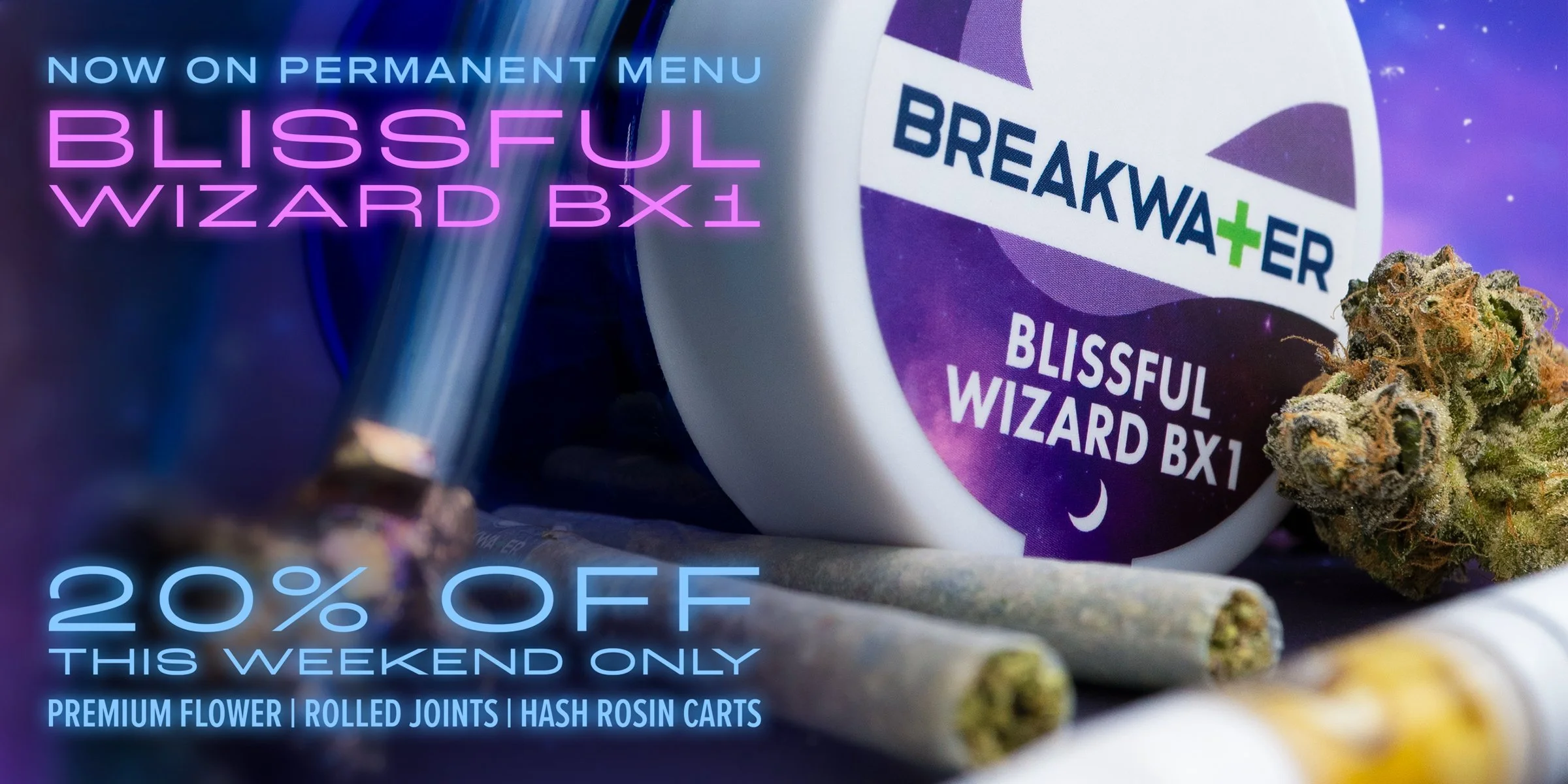 Now on permanent menu: Blissful Wizard Bx1. 20% off this weekend only: Blissful Wizard Bx1 Premium Flower, Rolled Joints, Hash Rosin Carts.