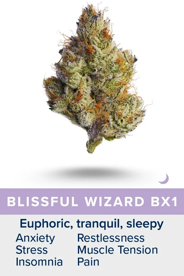 Blissful Wizard Bx1 Premium Flower. Nighttime Strain. Euphoric, tranquil, sleepy. Helpful for anxiety, stress, insomnia, restlessness, muscle tension, pain. Link to full description.