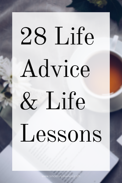 28 life advice and life lessons copy.png