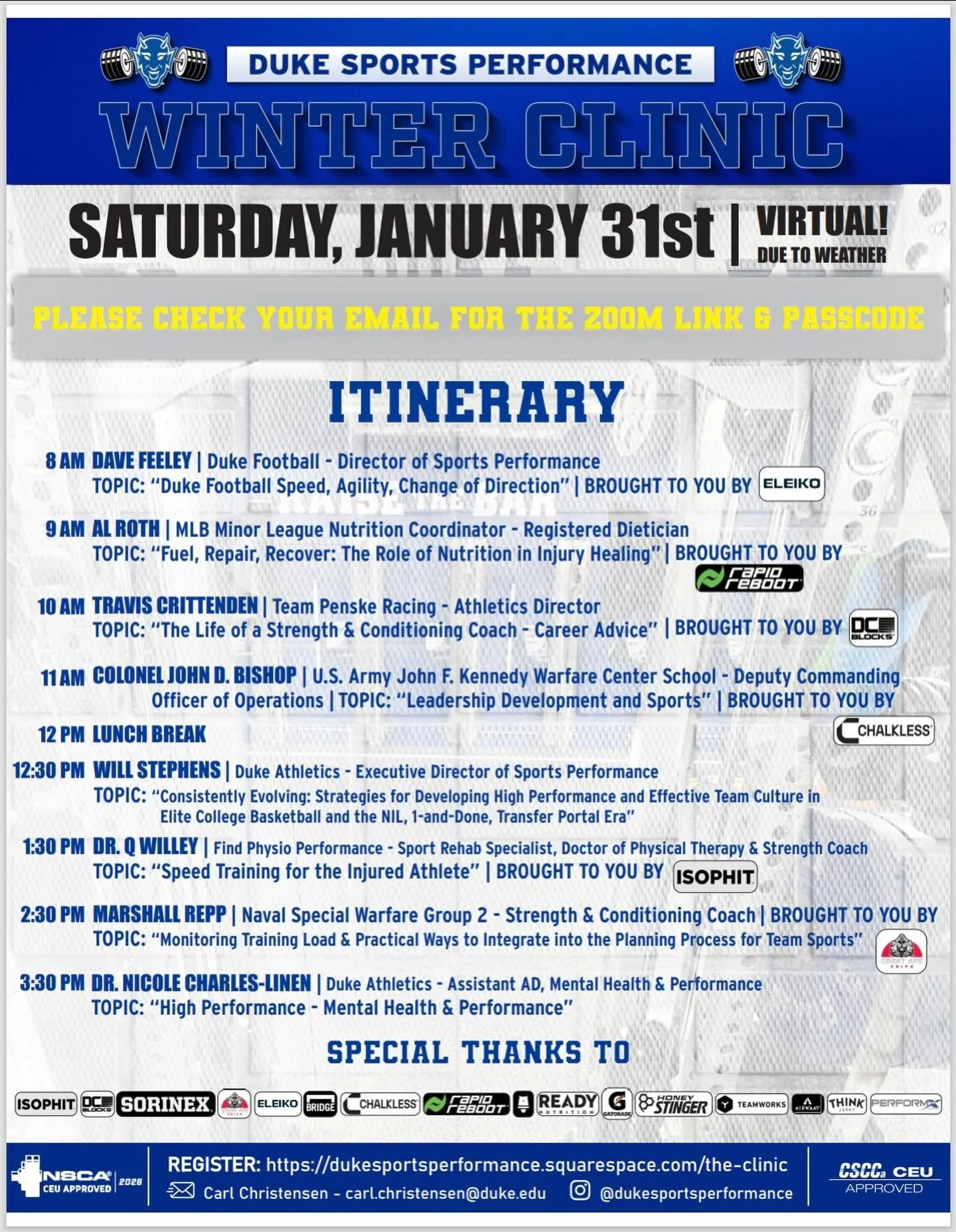UPDATE: WE ARE NOW VIRTUAL 💻❄️

Due to 𝙢𝙤𝙧𝙚 inclement weather expected in the area this weekend, the 2026 Duke Sports Performance Winter Clinic will now be held virtually ❄️

🚨 Registration is now CLOSED 🚨

Attendees, please check your email f