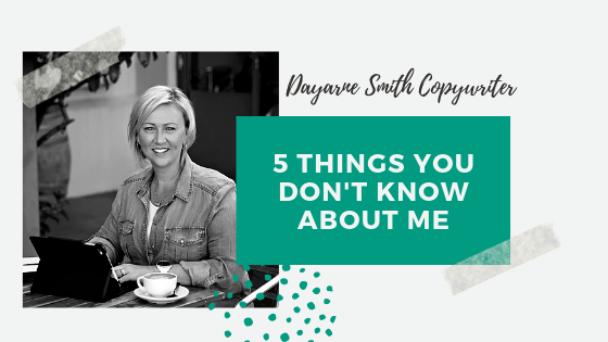 5 THINGS YOU DON'T KNOW ABOUT ME