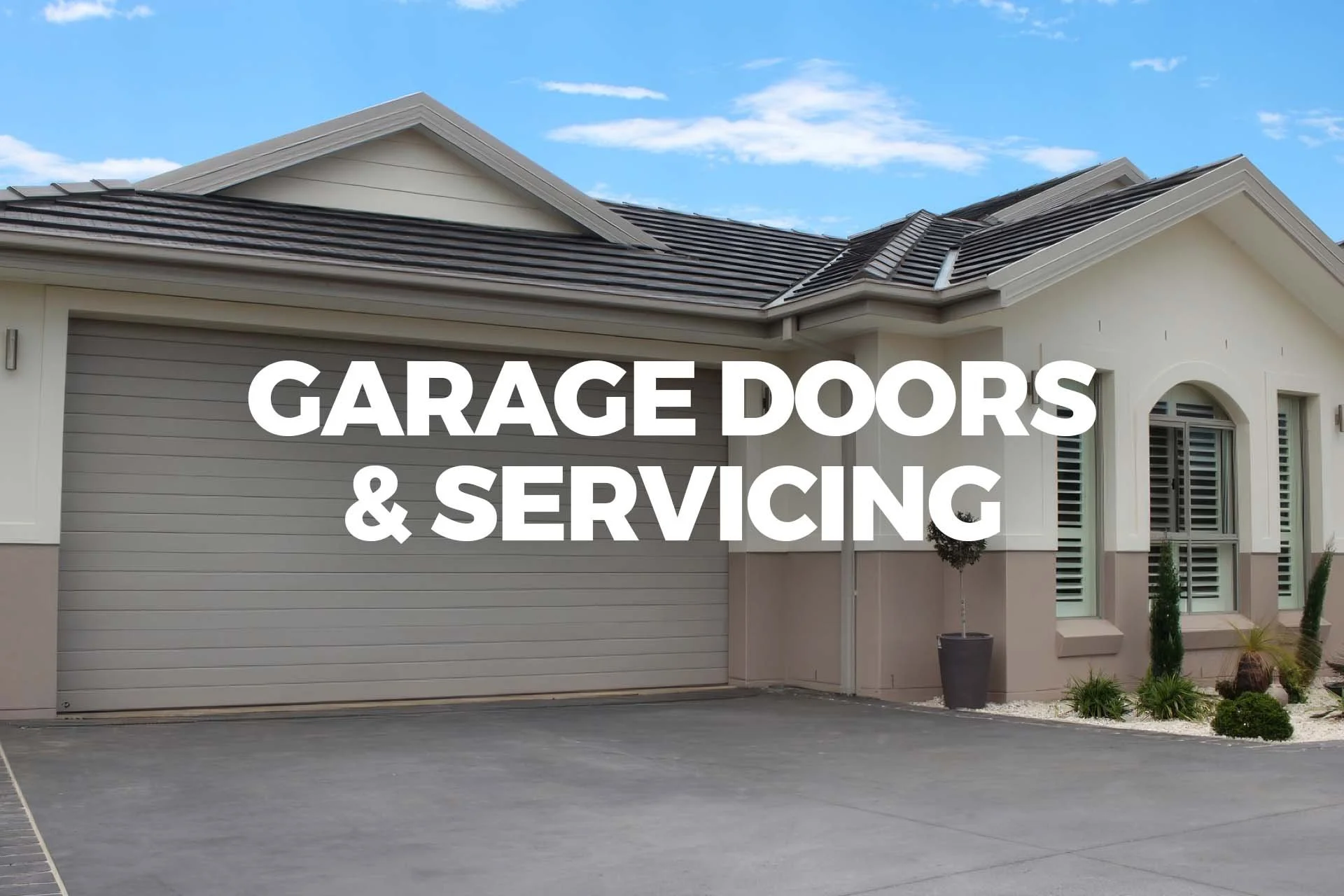 Garage Doors &amp; Servicing