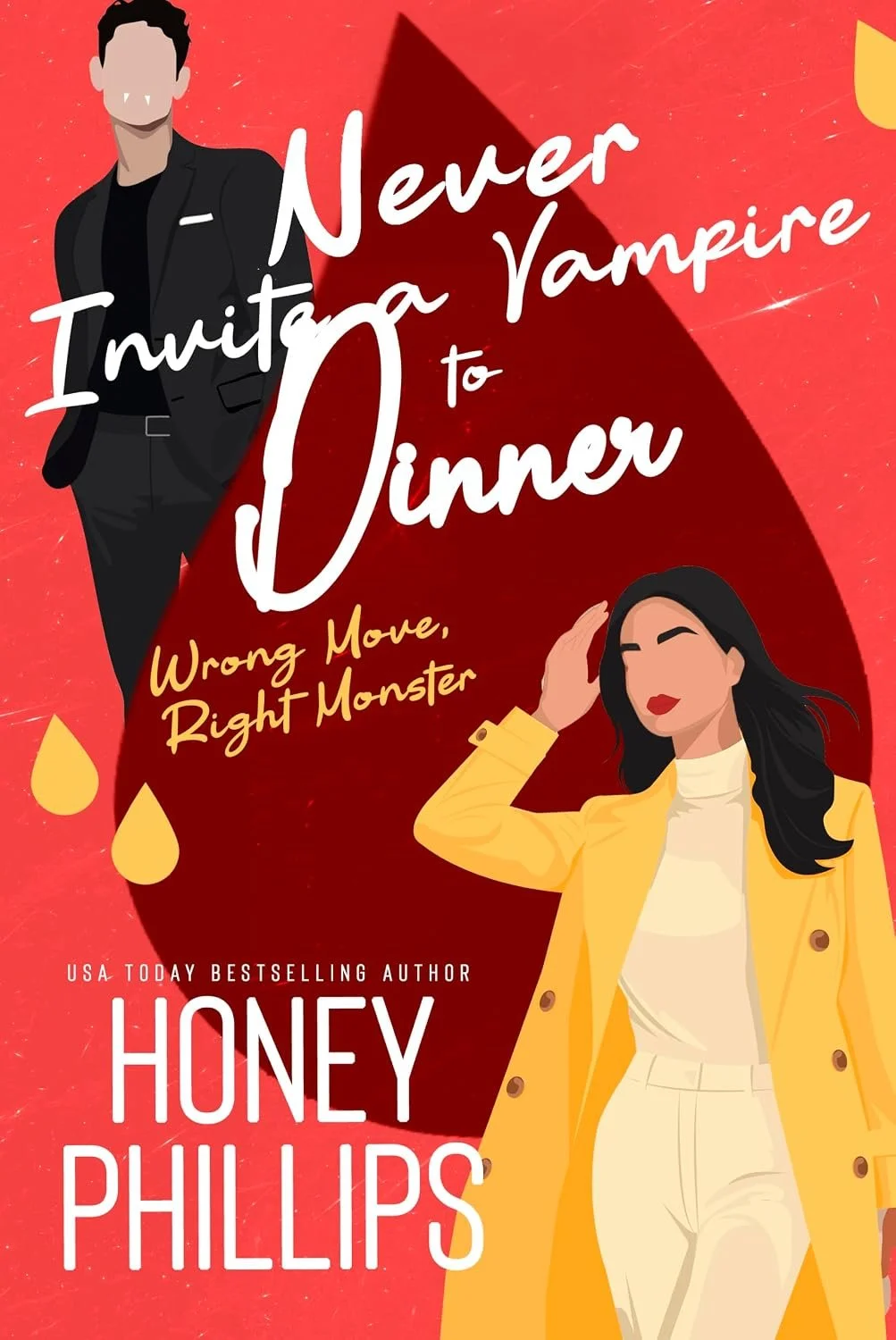 Never Invite a Vampire to Dinner