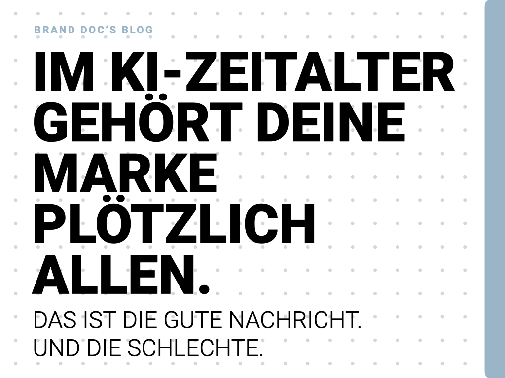 Im KI-Zeitalter gehört deine Marke plötzlich allen