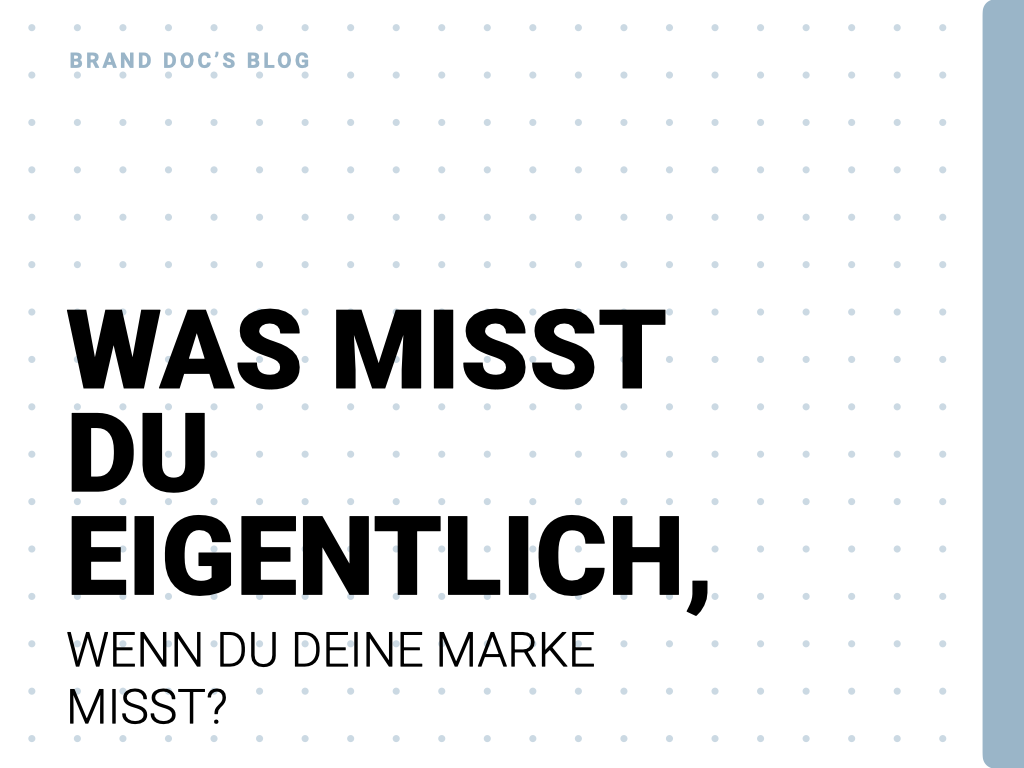 Was misst du eigentlich, wenn du deine Marke misst?