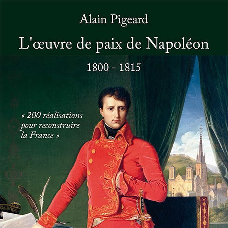 Napoleon-Reforms-Pigeard-Oeuvre-de-Paix.jpg