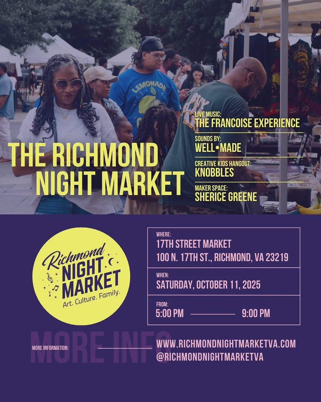 Richmond, it&rsquo;s that time again! The Richmond Night Market is back Saturday, October 11 from 5&ndash;9 PM at 17th Street Market.

Live music by The Francoise Experience
Sounds curated by Well + Made
Creative Kids Hangout with Knobbles
Maker Spac