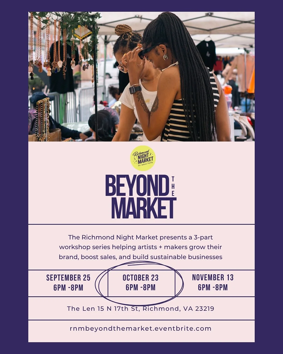 Tonight&rsquo;s the night! 
We&rsquo;re back with our second Beyond the Market Workshop, Financial Foundations for Creative Entrepreneurs, happening tonight, October 23 from 6&ndash;8 PM at The Len.

We&rsquo;re excited to welcome Chandra Hurst of Ch