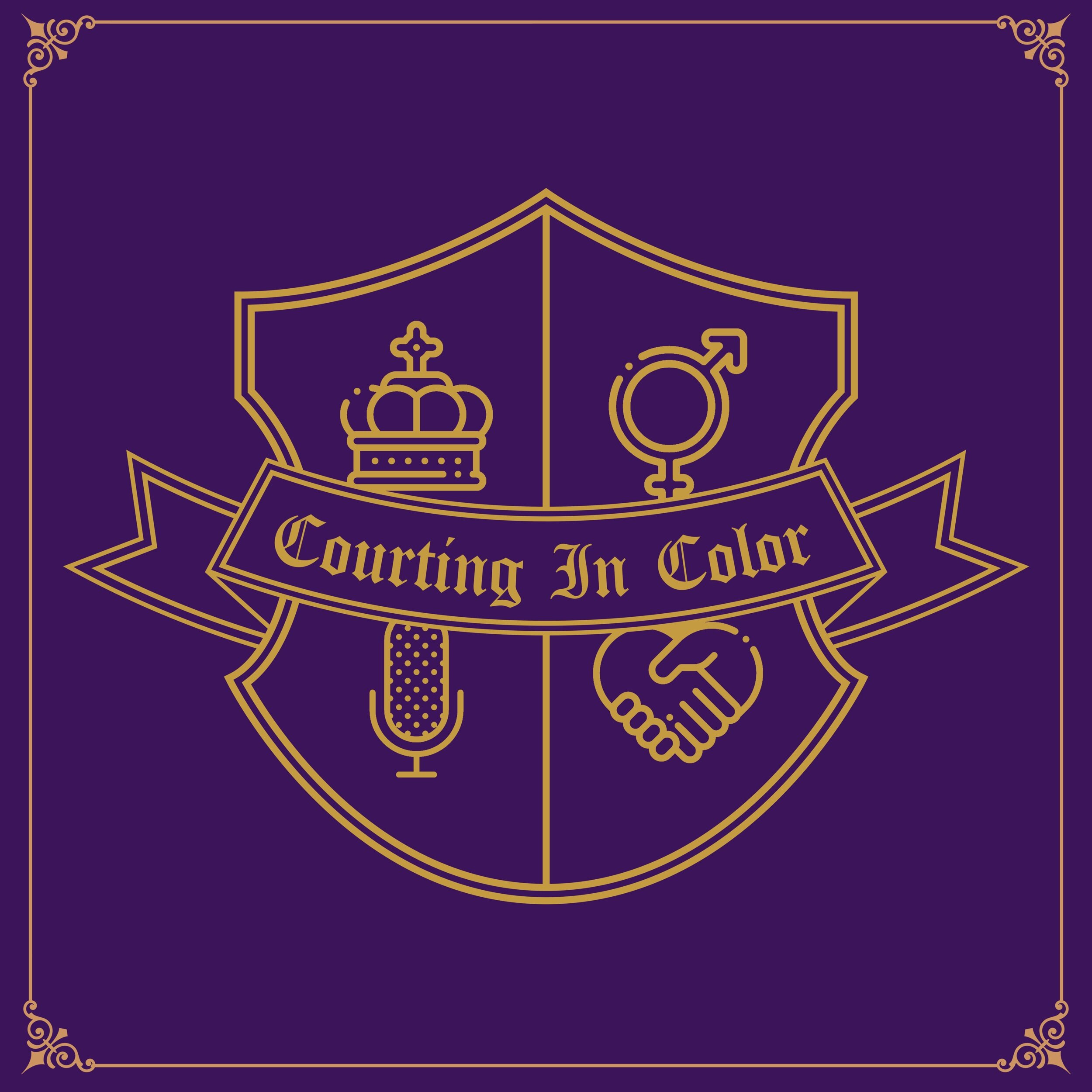 Courting in Color, A Dating and Relationship Podcast