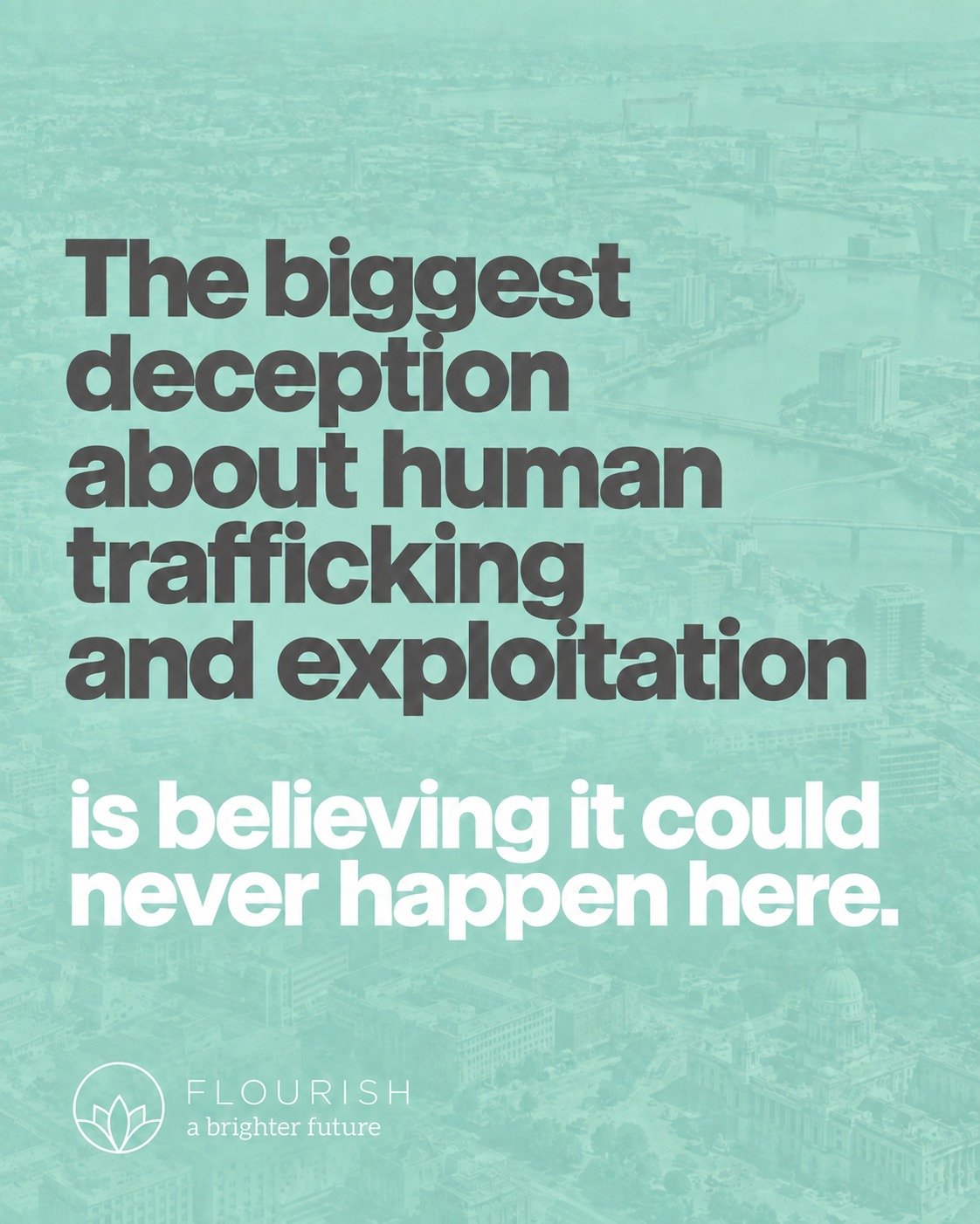 It&rsquo;s easy to imagine human trafficking only happening across international borders, but it also happens right here in Northern Ireland. It can affect local people, people who have come here from other countries, someone you know or even your ne