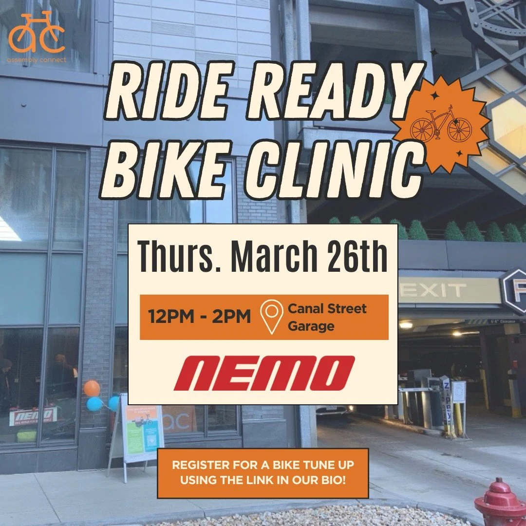 Today is a great day to share that we&rsquo;re kicking off our first bike clinic of the year on Thursday, March 26th!

Join us from 12&ndash;2 PM at the Canal St. Garage bike room for our first public tune-up session of the year. Ride Ready Public Bi