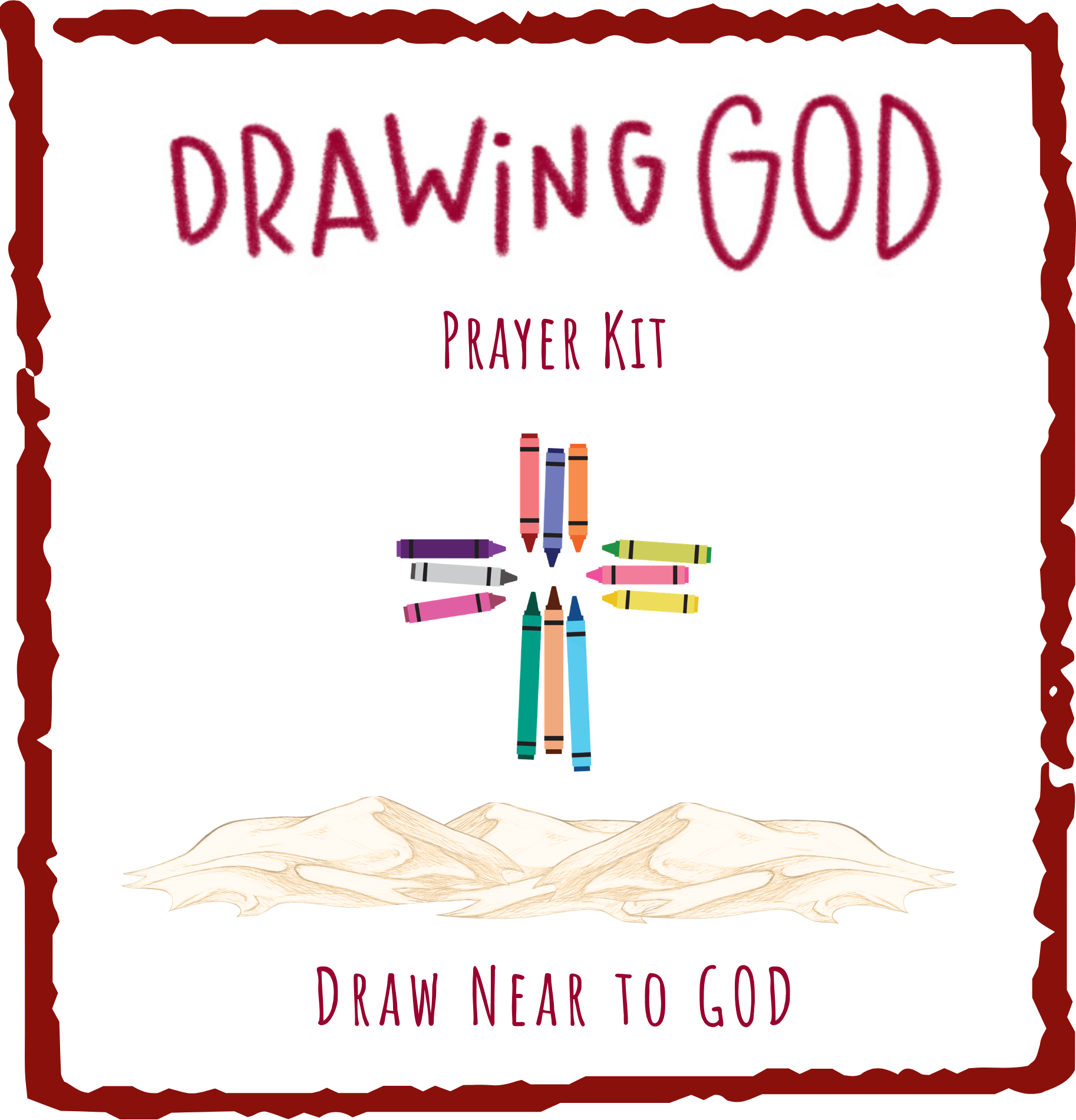Red sketch outline of Drawing God Prayer Kit with rainbow crayon cross above drawing of sand dunes. Text reads Draw Near to God.