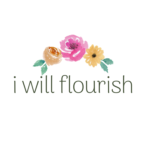 I Will Flourish