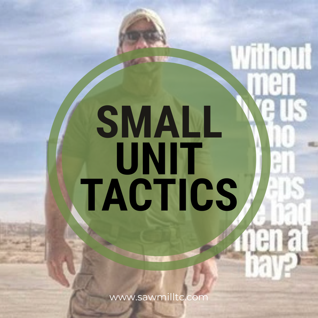 Small Unit Tactics