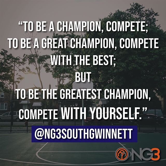 Compete with yourself day in and day out and you&rsquo;ll be the best person you can be.

Do what you say

Serve Others

Bring Change

#NG3WeHere

@ng3_organization
