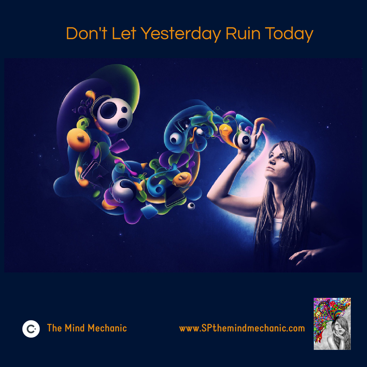 DON'T LET YESTERDAY RUIN TODAY