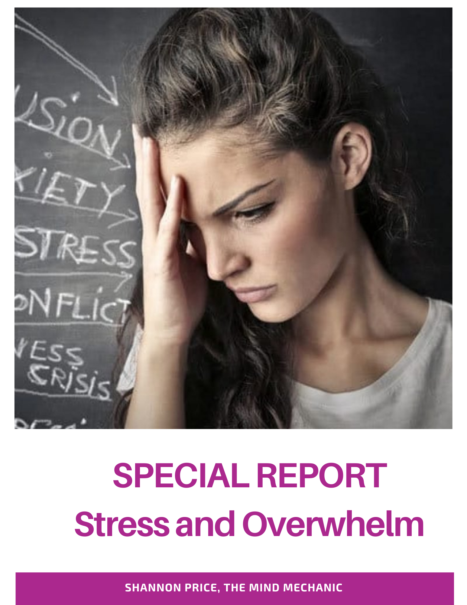Special Report on Stress and Overwhelm