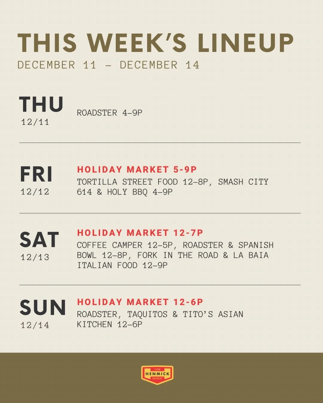 This week&rsquo;s food truck schedule! 
Join us under the holiday lights to shop small, get cozy in the heated beer garden tent &amp; sit fireside with a craft beer 🍻
