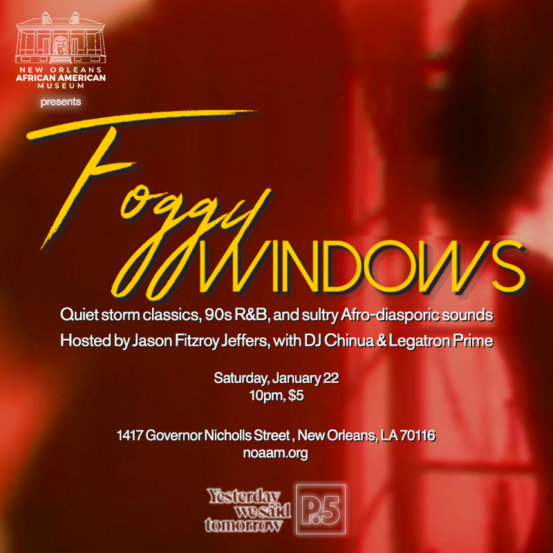 Foggy Windows at NOAAM: P.5 Gala After-Party
