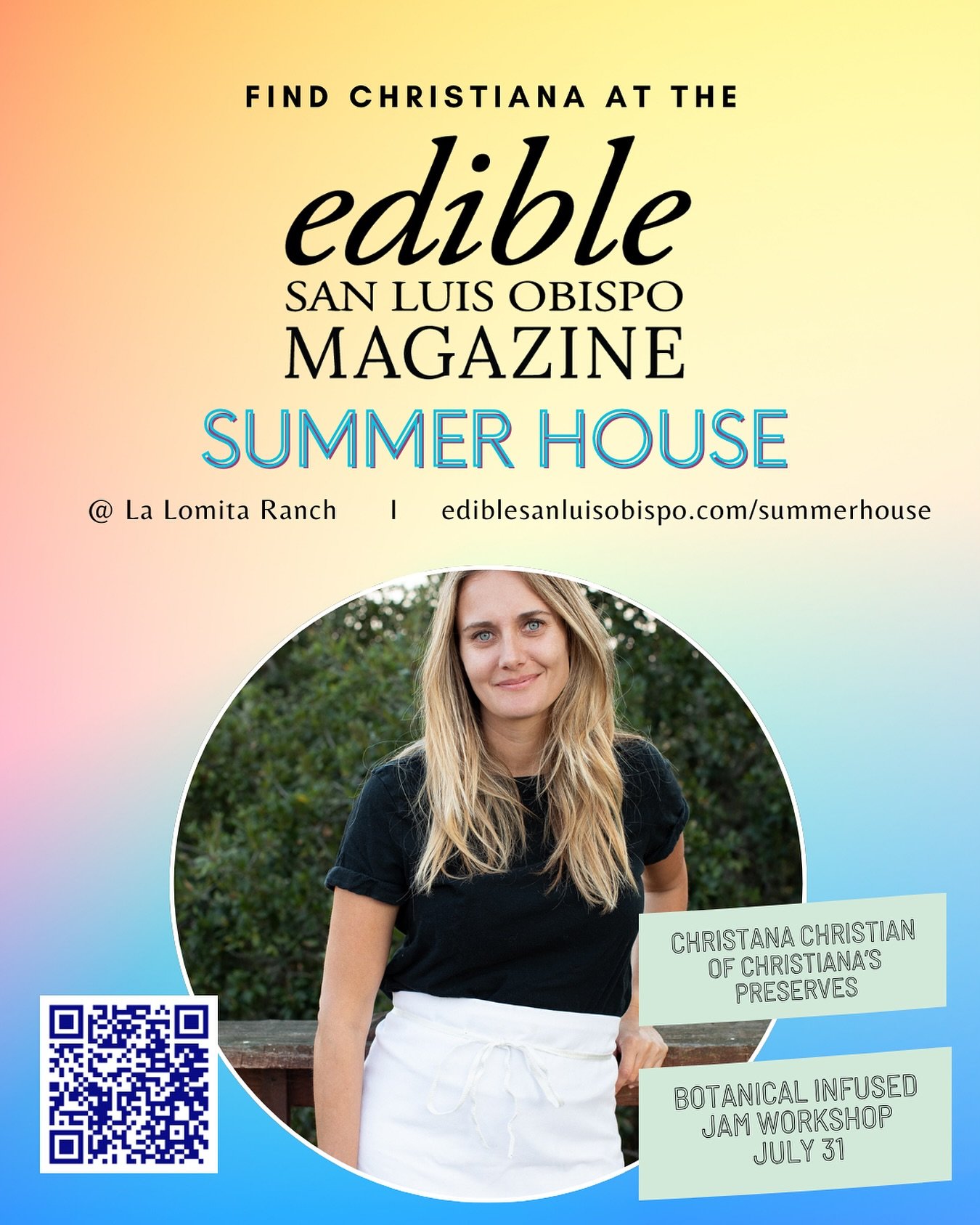 It was officially announced today that you&rsquo;ll find me at the Edible Magazine Summer House @edibleslo this July representing Christiana&rsquo;s Preserves. This four-day gathering for local food enthusiasts will be held at La Lomita Ranch in San 